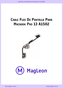 Cable Flex De Pantalla Para Macbook Pro 13 A1502 - Ficha Técnica