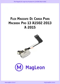 Flex Magsafe Dc Carga Para Macbook Pro 13 A1502 2013 A 2015 - Ficha Técnica